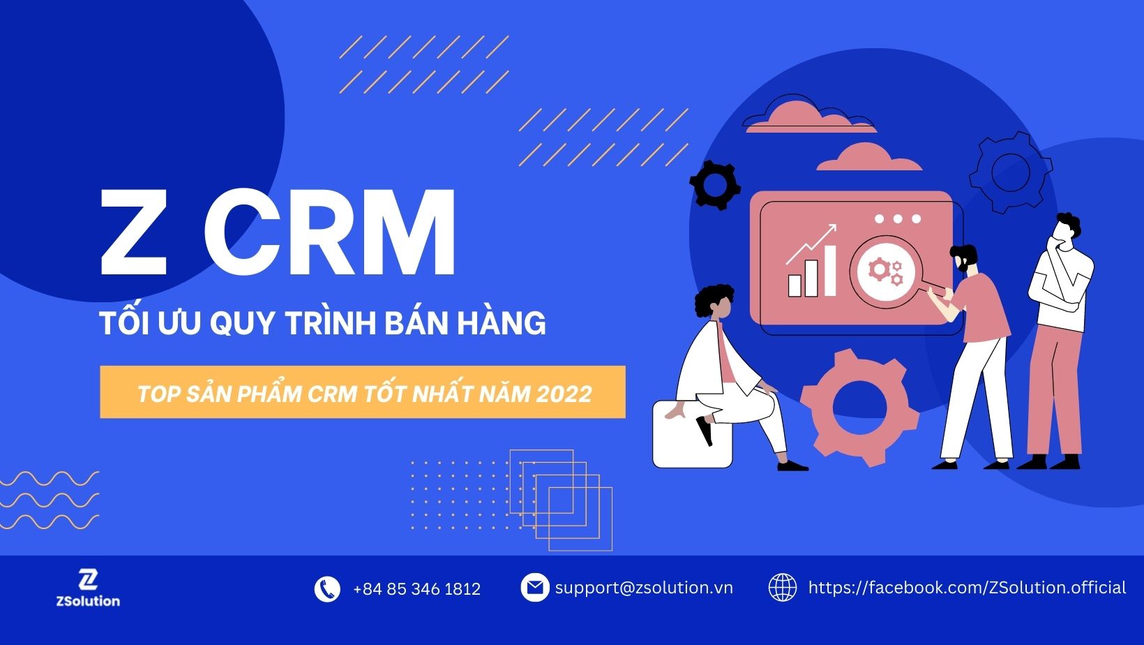 Tự động hoá quy trình bán hàng với Z CRM