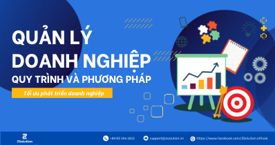 Quy trình và phương pháp quản lý hiệu quả doanh nghiệp